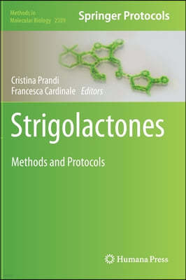 Strigolactones: Methods and Protocols