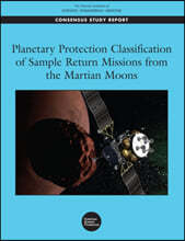 Planetary Protection Classification of Sample Return Missions from the Martian Moons