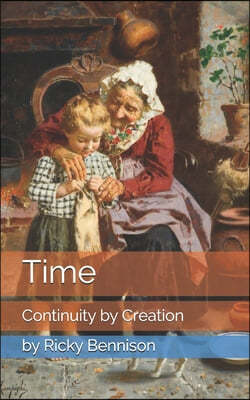 Time: Continuity by Creation