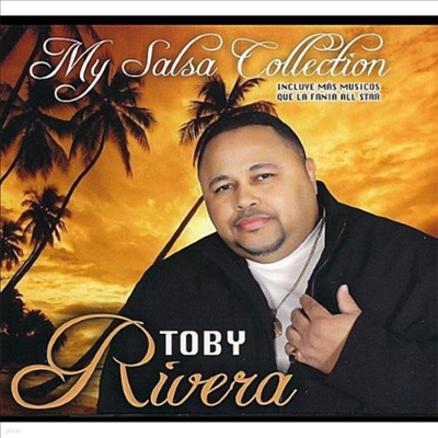 Toby Rivera - My Salsa Collection (CD)