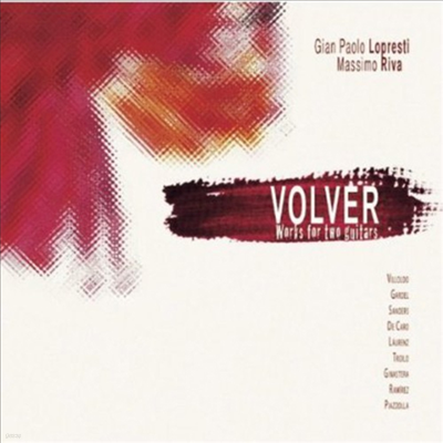 Gian Lopresti Paolo - Volver: Works For Two Guitars (CD)