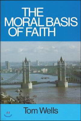 Moral Basis of Faith