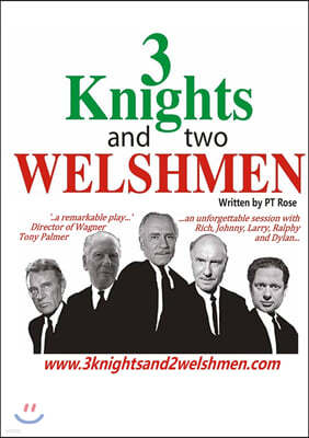 3 Knights and 2 Welshmen