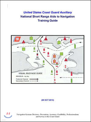 United States Coast Guard Auxiliary National Short Range Aids to Navigation Training Guide