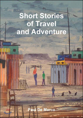 Short Stories of Travel and Adventure