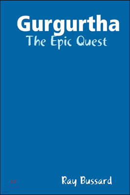 Gurgurtha: The Epic Quest