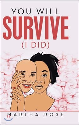 You Will Survive (I Did)