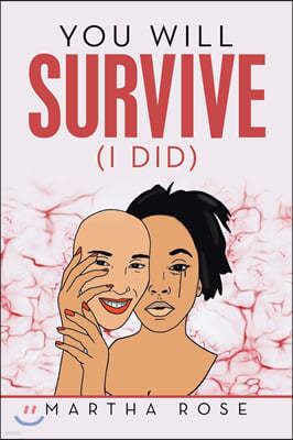 You Will Survive (I Did)