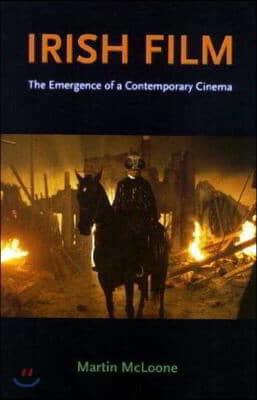 Irish Film: The Emergence of a Contemporary Cinema