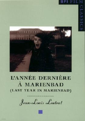 Last Year in Marienbad: ("L'annee Derniere a Marienbad")