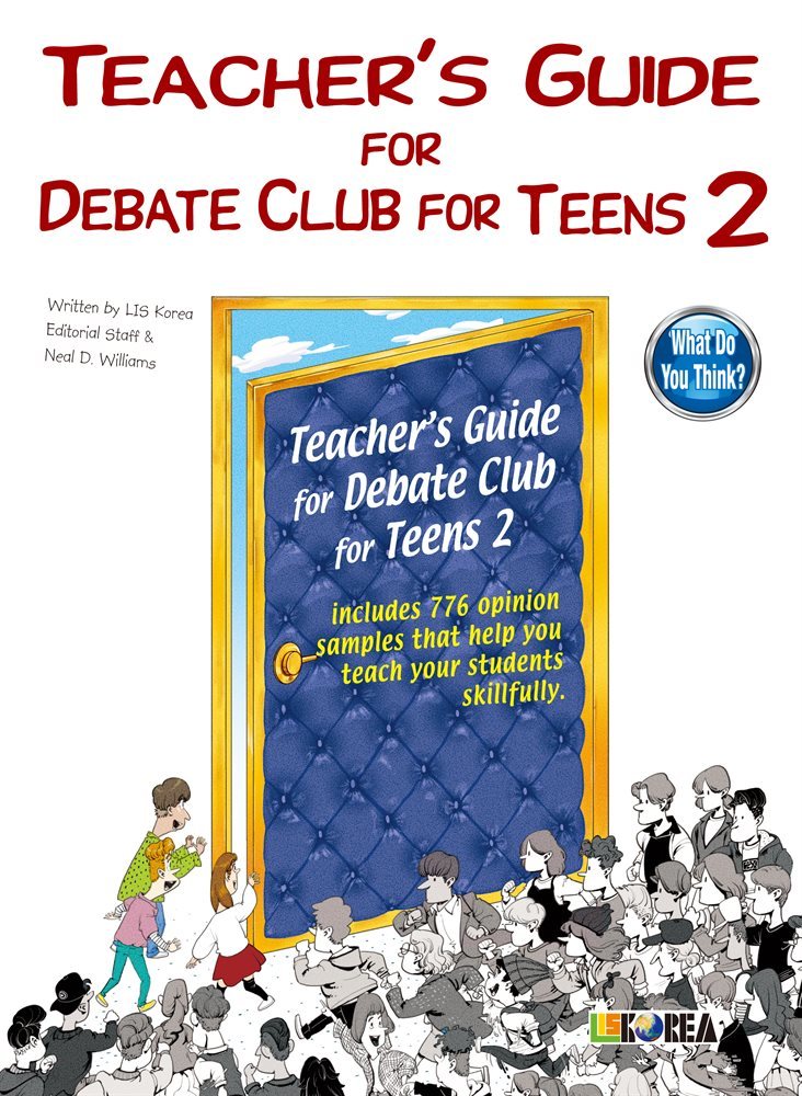 Teacher’s Guide for Debate Club for Teens 2