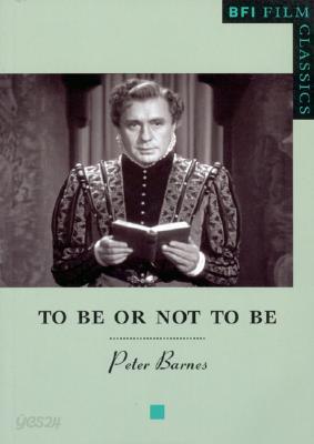 To Be or Not to Be
