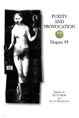 Purity and Provocation: Dogma 95