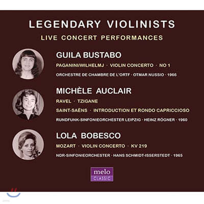 전설적인 여성 바이올리니스트 (Guila Bustabo / Michele Auclair / Lola Bobesco)