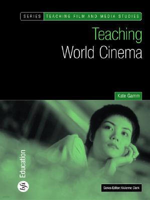 Teaching World Cinema