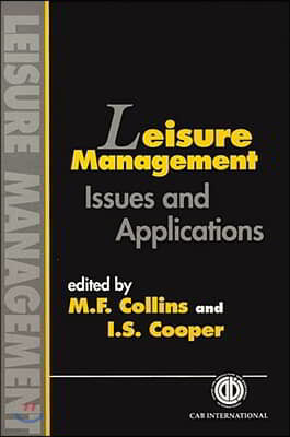 Leisure Management: Issues and Applications