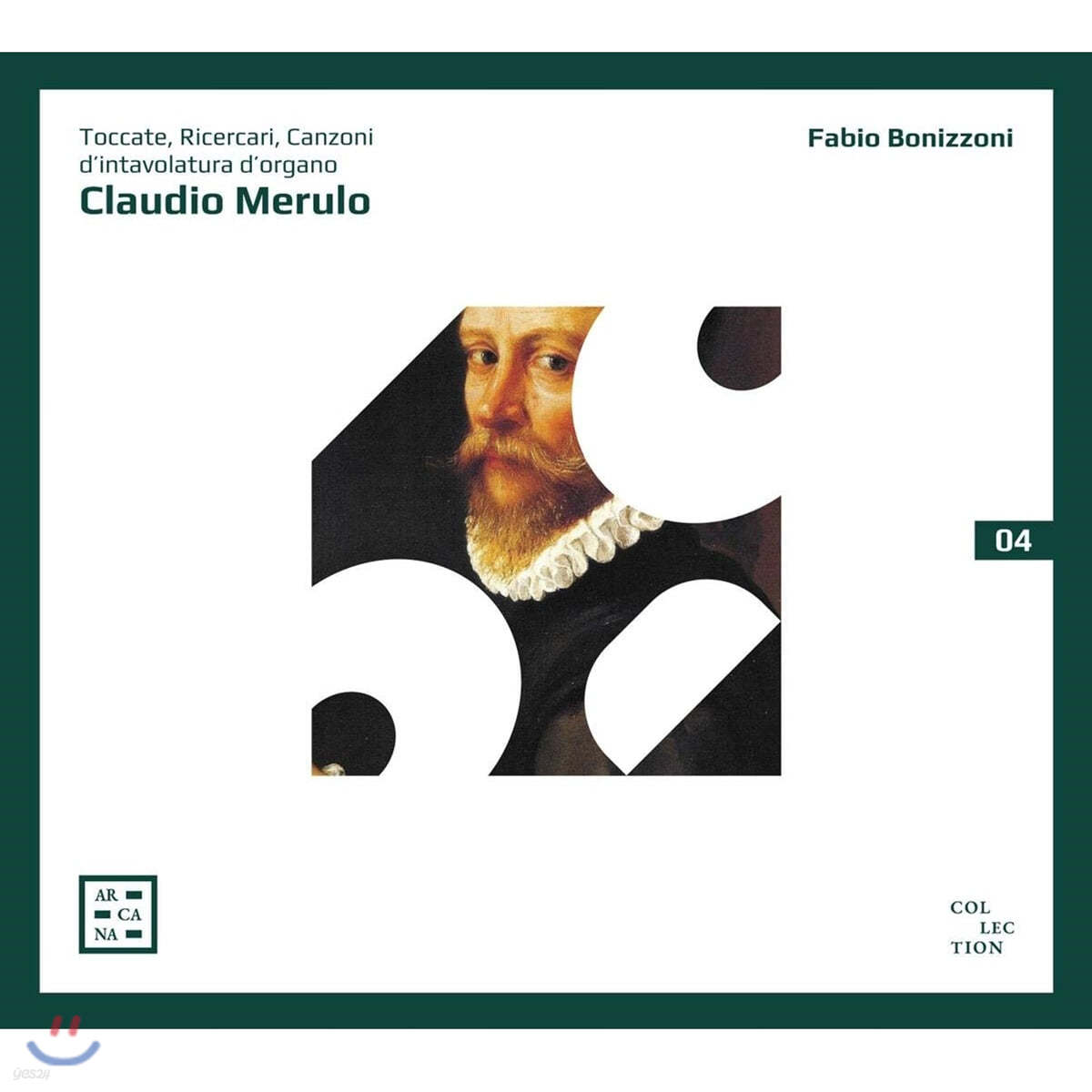 Fabio Bonizzoni 메룰로: 토카타, 리체르카, 칸초네 (Merulo: Toccate, Ricercari, Canzoni d'intavolatura d'organo) 