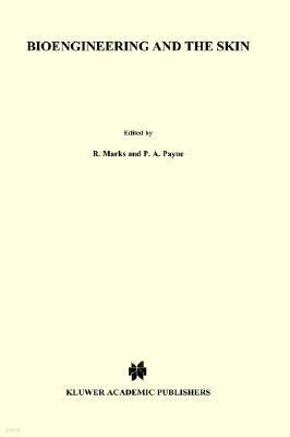 Bioengineering and the Skin: Based on the Proceedings of the European Society for Dermatological Research Symposium, Held at the Welsh National Sch
