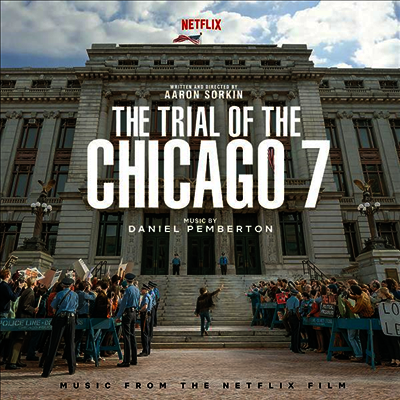 Daniel Pemberton — The Trial Of The Chicago 7 (트라이얼 오브 더 시카고 7) (Netflix Film)(Soundtrack) 앨범 커버