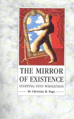 The Mirror Of Existence