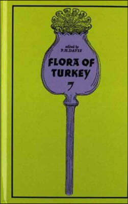 Flora of Turkey, Volume 7