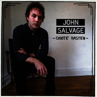 John Salvage - Coyote Hasten (LP)