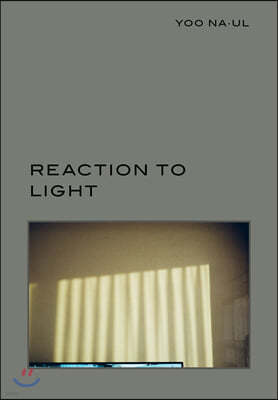 REACTION TO LIGHT