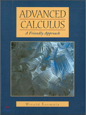 Advanced Calculus: A Friendly Approach