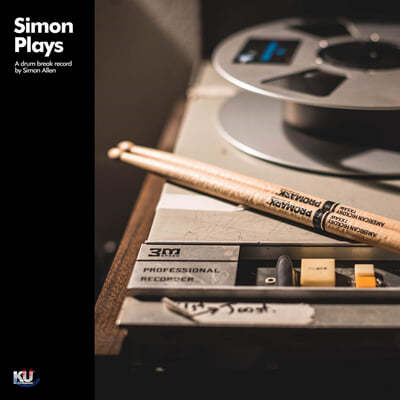 Simon Allen (̸ ˷) - Simon Plays (A Drum Break Record)