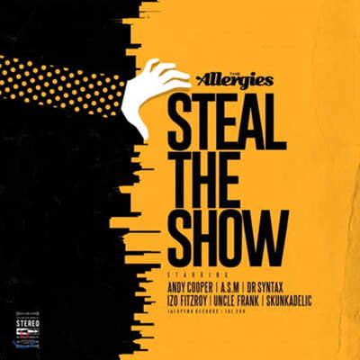 The Allergies (˷) - Steal The Show [LP] 
