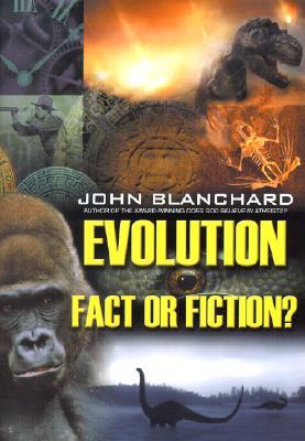 Evolution Fact or Fiction