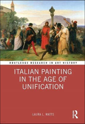 Italian Painting in the Age of Unification