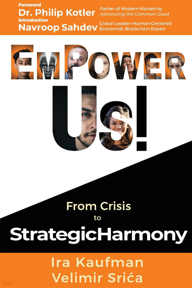 Empower Us!: From Crisis to Strategic Harmony