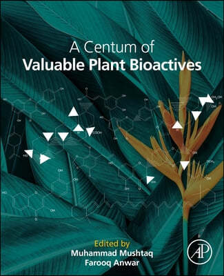 A Centum of Valuable Plant Bioactives