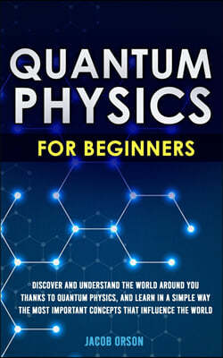 Quantum Physics for Beginners