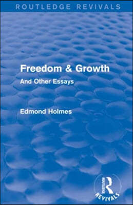 Freedom & Growth (Routledge Revivals)