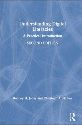 Understanding Digital Literacies