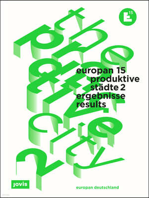 Europan 15: The Productive City 2: Results