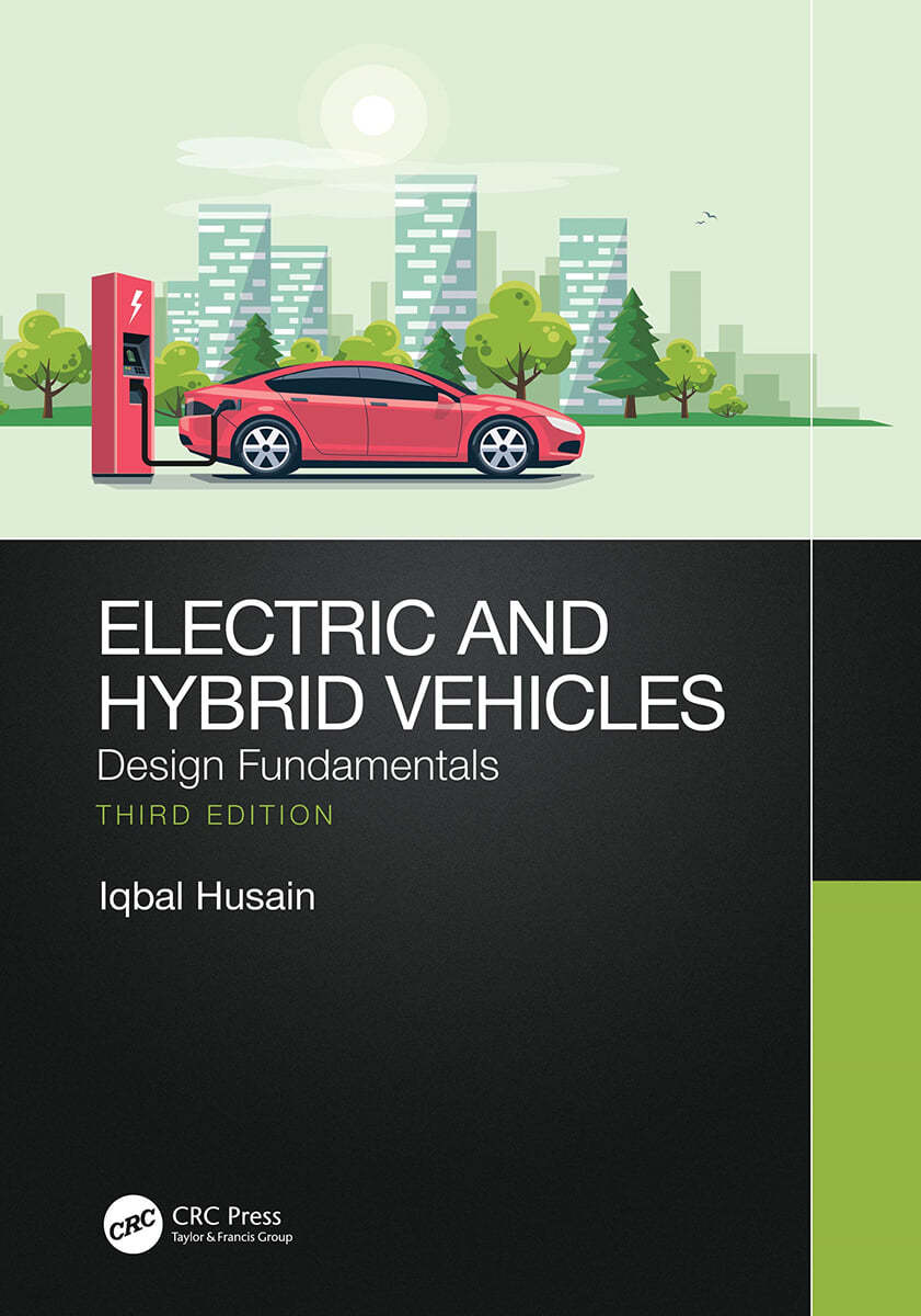 Electric and Hybrid Vehicles Design Fundamentals YES24