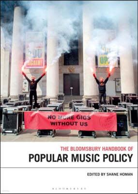 The Bloomsbury Handbook of Popular Music Policy