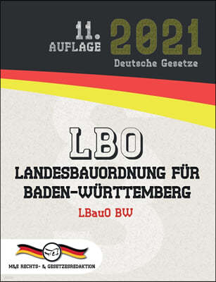 LBO - Landesbauordnung fur Baden-Wurttemberg