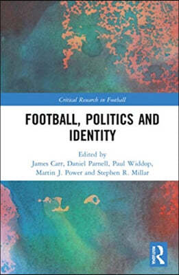 Football, Politics and Identity