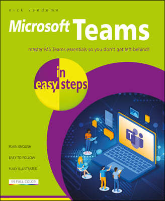 Microsoft Teams in Easy Steps