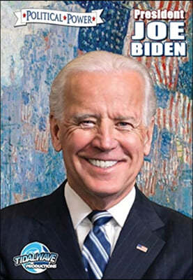 Political Power: President Joe Biden