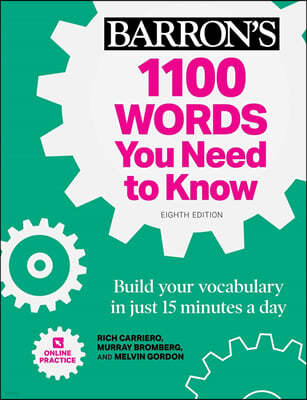 1100 Words You Need to Know + Online Practice: Build Your Vocabulary in Just 15 Minutes a Day!