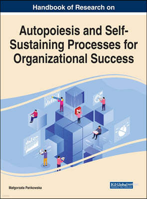 Autopoiesis and Self-Sustaining Processes for Organizational Success