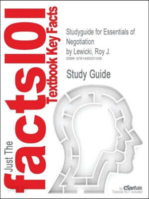 Studyguide for Essentials of Negotiation by Lewicki, Roy J.