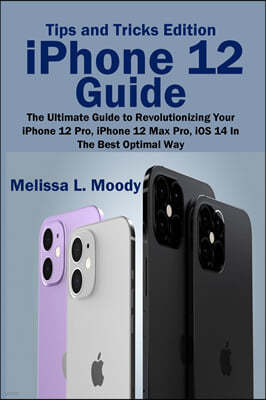 iPhone 12 Guide