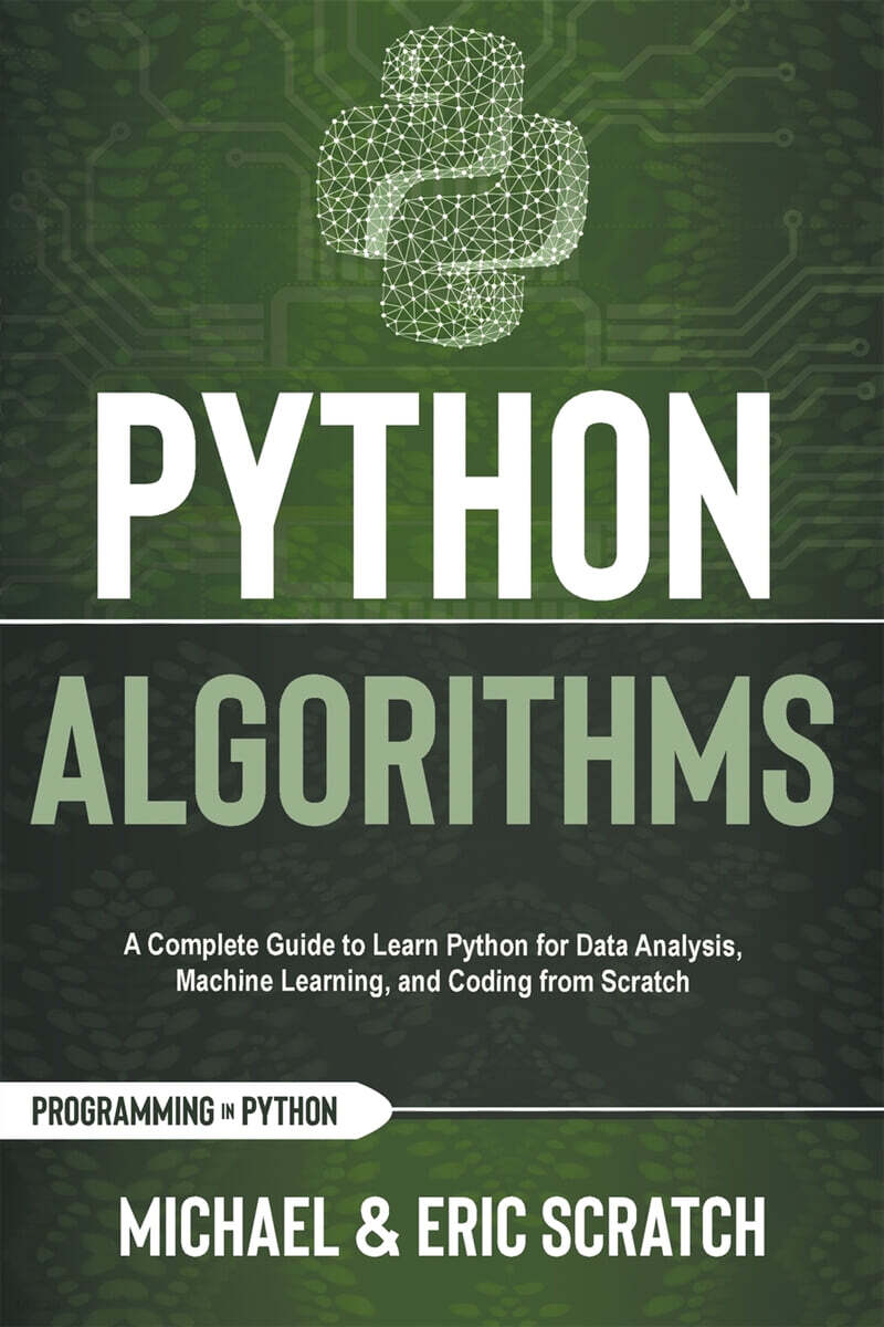 Python Algorithms Color Version: A Complete Guide to Learn Python for ...