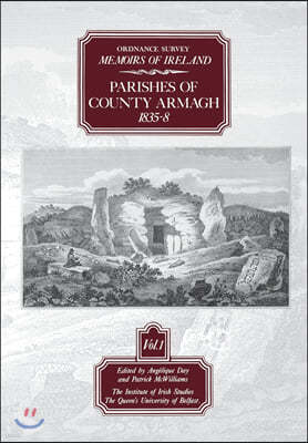 Ordnance Survey Memoirs of Ireland: Parishes of Co. Armagh 1835-8